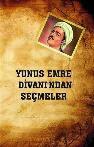 Yunus Emre Divani'ndan Seçmeler
