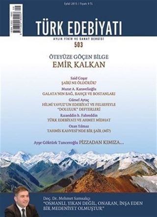 Türk Edebiyatı / Aylık Fikir ve Sanat Dergisi Sayı:503 Eylül 2015