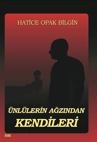 Ünlülerin Ağzından Kendileri