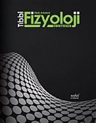 Tıbbi Fizyoloji Klinik Anlatımlı