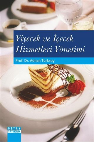 Yiyecek ve İçecek Hizmetleri Yönetimi