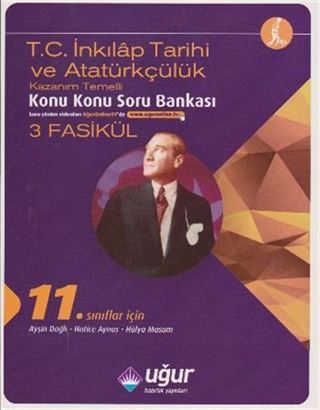 11. Sınıflar İçin T.C. İnkılap Tarihi ve Atatürkçülük Konu konu Soru Bankası (3 Fasikül)