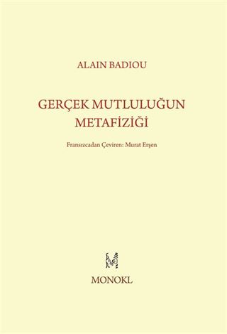 Gerçek Mutluluğun Metafiziği