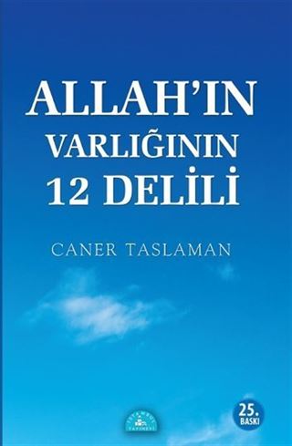 Allah'ın Varlığının 12 Delili