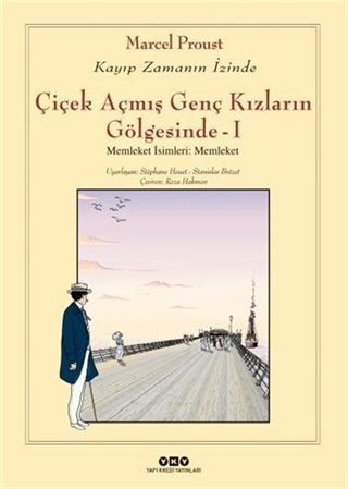Memleket İsimleri: Memleket Çiçek Açmış Genç Kızların Gölgesinde 1
