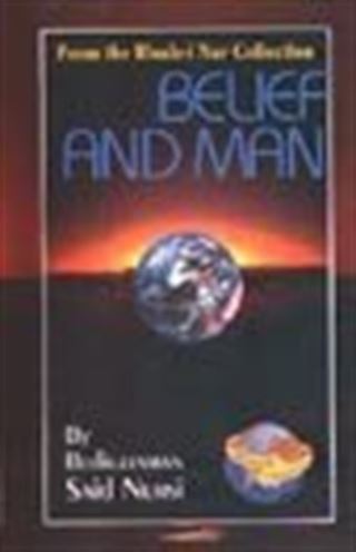 Belief And Man (23.söz)