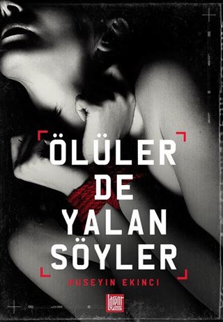 Ölüler de Yalan Söyler