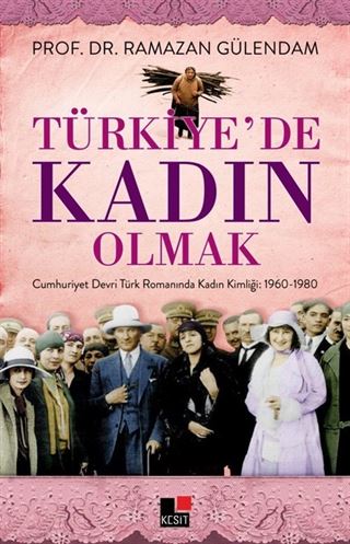 Türkiye'de Kadın Olmak