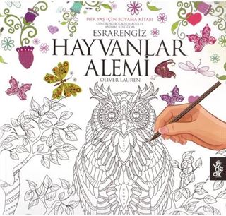 Esrarengiz Hayvanlar Alemi / Her Yaş İçin Boyama
