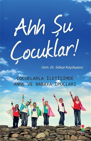 Ahh Şu Çocuklar!