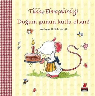 Doğum Günün Kutlu Olsun! / Tilda Elmaçekirdeği