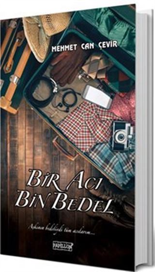 Bir Acı Bin Bedel