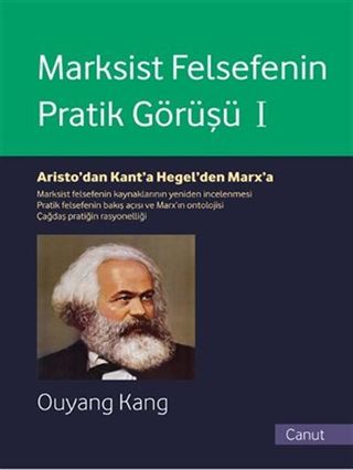 Marksist Felsefenin Pratik Görüşü Cilt 1