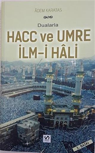 Dualarla Hacc ve Umre İlm-i Hali
