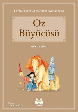 Oz Büyücüsü / Resimli Öykü