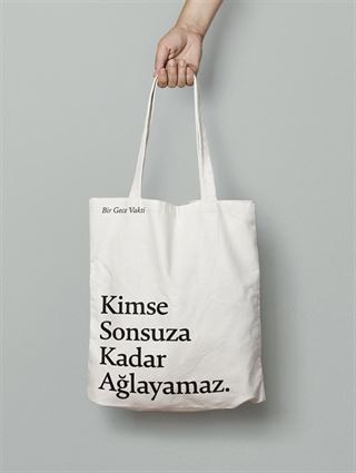 Timaş Bez Çanta (Kimse Sonsuza Kadar Ağlayamaz - Bir Gece Vakti)