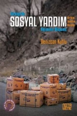 Türkiye'de Sosyal Yardım Rejiminin Oluşumu