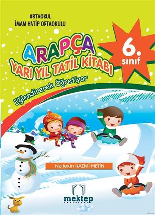 Arapça 6. Sınıf Yarıyıl Tatil Kitabı