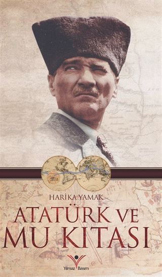Atatürk ve Mu Kıtası