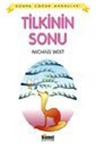 Tilkinin Sonu / Dünya Çocuk Masalları