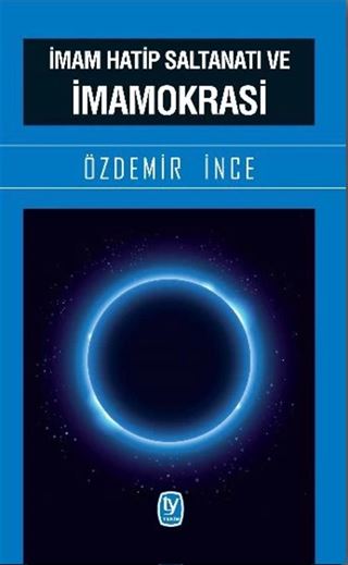 İmam Hatip Saltanatı ve İmamokrasi