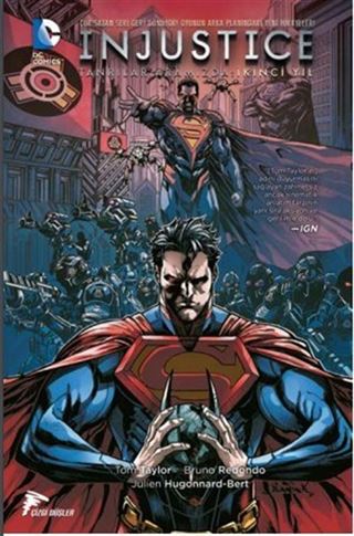 Injustice İkinci Yıl Cilt:1 / Tanrılar Aramızda