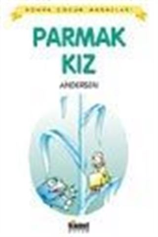 Parmak Kız / Dünya Çocuk Masalları