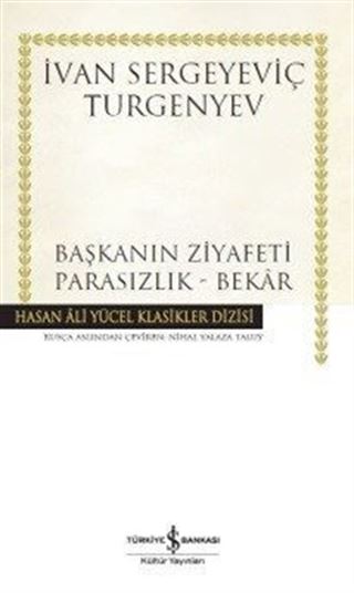 Başkanın Ziyafeti - Parasızlık - Bekar (Karton Kapak)