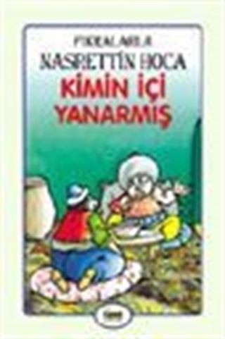 Kimin İçi Yanarmış