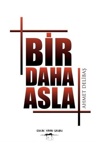 Bir Daha Asla
