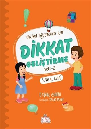 İlkokul Öğrencileri İçin Dikkat Geliştirme Seti 2 (3. ve 4. Sınıf)