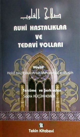 Ruhi Hastalıklar ve Tedavi Yolları