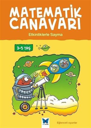 Matematik Canavarı - Etkinliklerle Sayma 3-5 Yaş