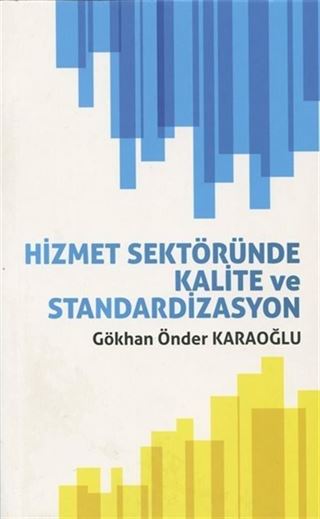 Hizmet Sektöründe Kalite ve Standardizasyon