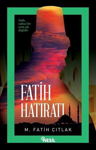 Fatih Hatıratı