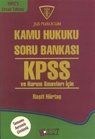 KPSS ve Kurum Sınavları İçin Kamu Hukuku Soru Bankası
