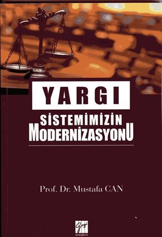 Yargı Sistemimizin Modernizasyonu