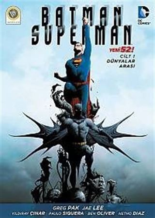 Batman - Süperman Cilt 1 / Dünyalar Arası