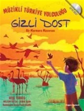 Müzikli Türkiye Yolculuğu - Gizli Dost