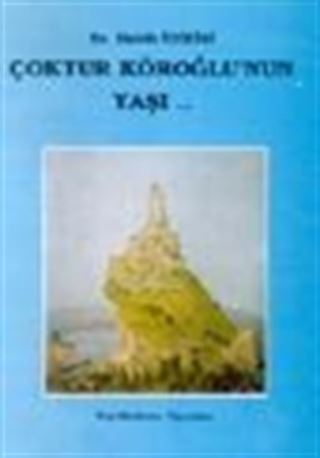 Çoktur Köroğlunun Yaşı