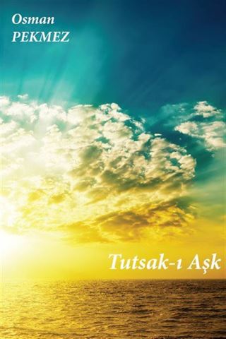 Tutsak-ı Aşk