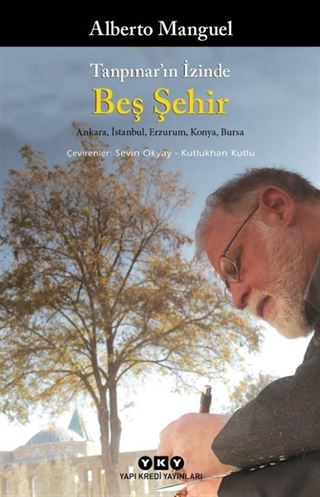 Tanpınar'ın İzinde Beş Şehir