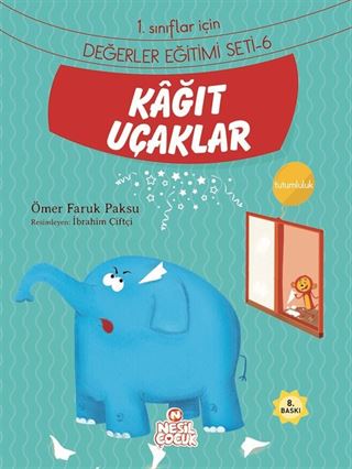 Kağıt Uçaklar / 1. Sınıflar İçin Değerler Eğitimi Seti 6