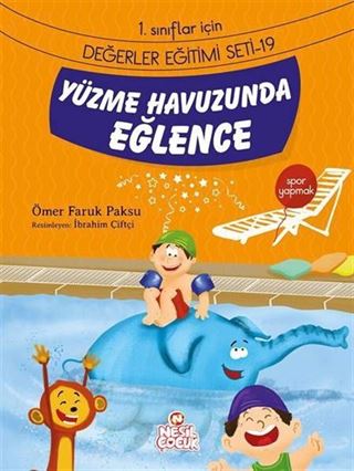 Yüzme Havuzunda Eğlence / 1. Sınıflar İçin Değerler Eğitimi Seti 19