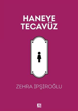 Haneye Tecavüz