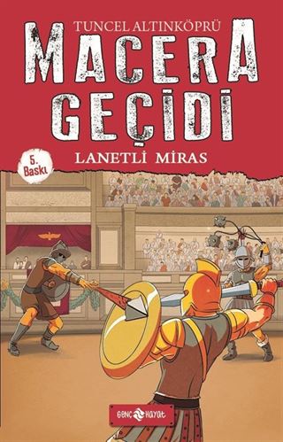 Lanetli Miras / Macera Geçidi 8