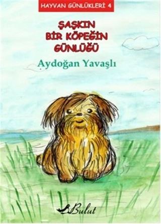 Şaşkın Bir Köpeğin Günlüğü / Hayvan Günlükleri 4