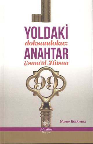 Yoldaki 99 Anahtar (Esma'ül Hüsna)