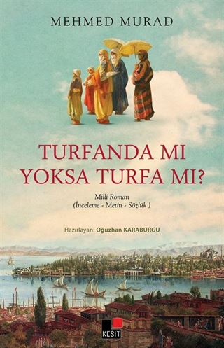 Turfanda mı Yoksa Turfa mı?