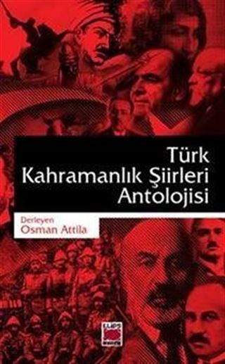 Türk Kahramanlık Şiirleri Antolojisi